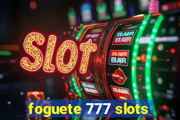 foguete 777 slots